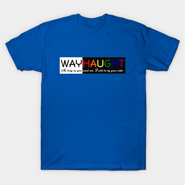 WayHaught 2 T-Shirt by Colettesky